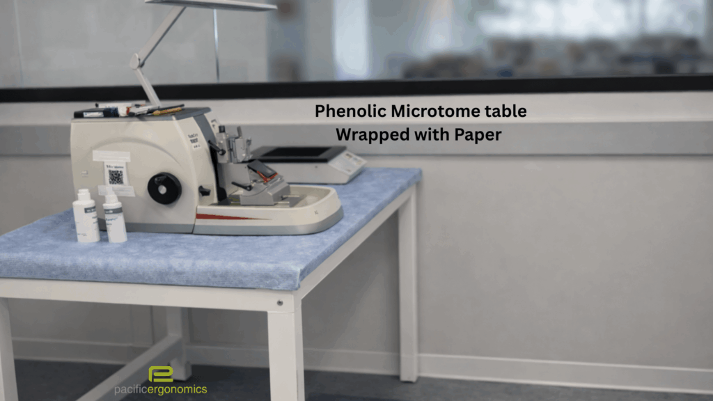 Phenolic microtome table covered in paper